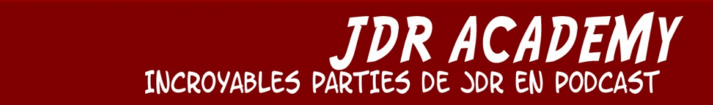 let's play jeu de rôle JDR Academy
